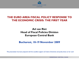 Europe`s fiscal reaction to the crisis