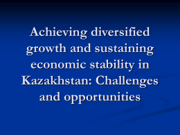Sustaining accelerated growth and stability in Kazakhstan