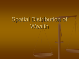 Spatial Distribution of Wealth Power Point