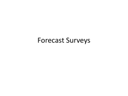 Forecast Surveys
