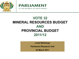 VOTE 32 MINERAL RESOURCES BUDGET AND PROVINCIAL