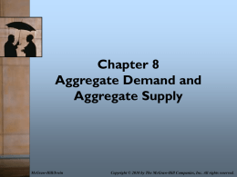 Chapter 8 Aggregate Demand and Aggregate Supply