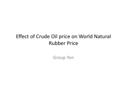 Can Stakeholders in Natural Rubber Hedge in Crude Oil? An ex