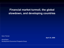 Financial market turmoil, the global slowdown, and developing