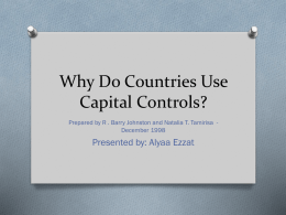 Why Do Countries Use Capital Controls?