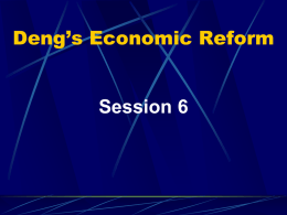Deng`s Economic Reform & Its Impact July 6 - Chinese