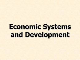 4. Economic Systems and Development
