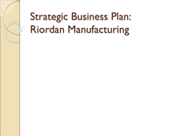 Riordan manufacturing