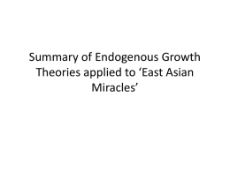 Summary of Endogenous Growth Theories applied to `East Asian