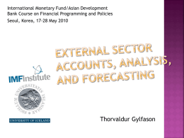 External Sector Accounts, Analysis, and Forecasting