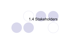 1.4 Stakes and Stakeholders