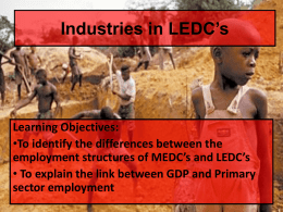 Industries in LEDC`s - iGCSE-Geography