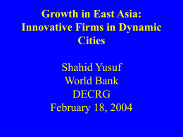 Innovative East Asia: The Future of Growth World Bank