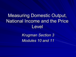 Measuring Domestic Output, National Income and the Price Level