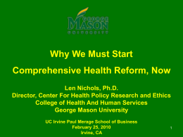 Why We Must Start Comprehensive Health Reform, Now Len