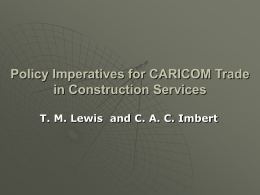 Policy Imperatives for CARICOM Trade in Construction Services / by