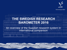 The swedish research barometer 2016