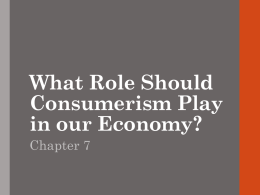What Role Should Consumerism Play in our Economy?