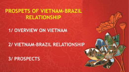 VIETNAM-BRAZIL RELATIONSHIP Bilateral Cooperation