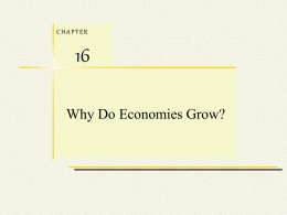Chapter 22: Why Do Economies Grow?