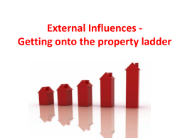 External Influences Getting on the property ladder
