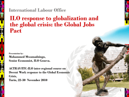 ILO response to globalization and the global crisis