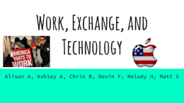 Work, Exchange, and Technology