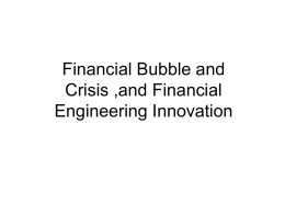 Financial Innovation and Crisis, and Bubble Economy