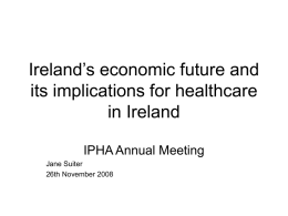 Ireland`s economic future and the implications for healthcare