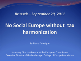 No social Europe without tax harmonization