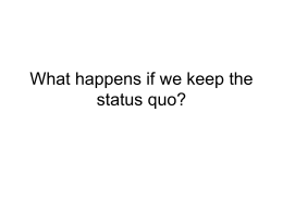 What happens if we keep the status quo? - School