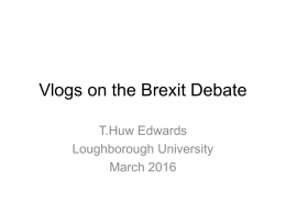 Vlogs on the Brexit Debate