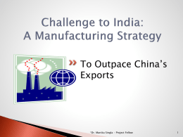 Challenge to India: A Manufacturing Strategy To