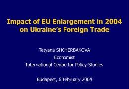 Impact of EU Enlargement in 2004 on Ukraine`s Foreign Trade