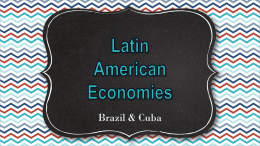 Brazil Cuba Economiesx
