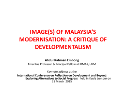 IMAGE(S) OF MALAYSIA`S MODERNISATION: A