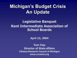 budget042604 - Citizens Research Council of Michigan