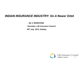 INDIAN INSURANCE INDUSTRY: On A Newer Orbit