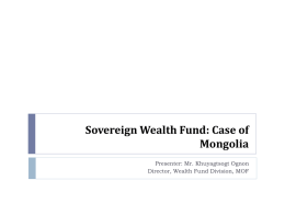 Sovereign Wealth Fund: Case of Mongolia