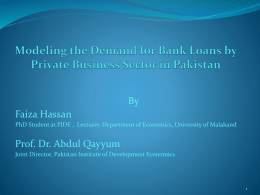Modeling the Demand for Bank Loans by Private Business Sector in