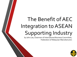 The Benefit of AEC Integration to ASEAN Supporting Industry
