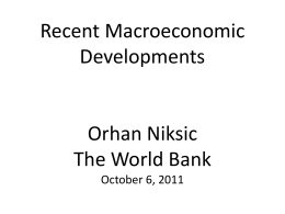 Recent Macroeconomic Developments