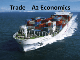 Trade * A2 Economics