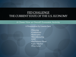 Fed challenge The current state of the u.s. economy