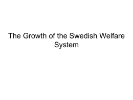The Growth of the Swedish Welfare System