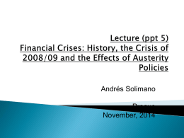 Financial Crises: History, the Crisis of 2008/09 and the