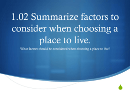 1.02 Summarize factors to consider when choosing a place to live.