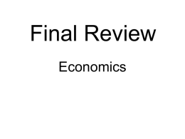 Economics Final Powerpoint Review