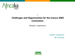 Challenges and Opportunities for the Unesco