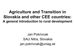 Agriculture and transition in Slovakia and other CEE countries